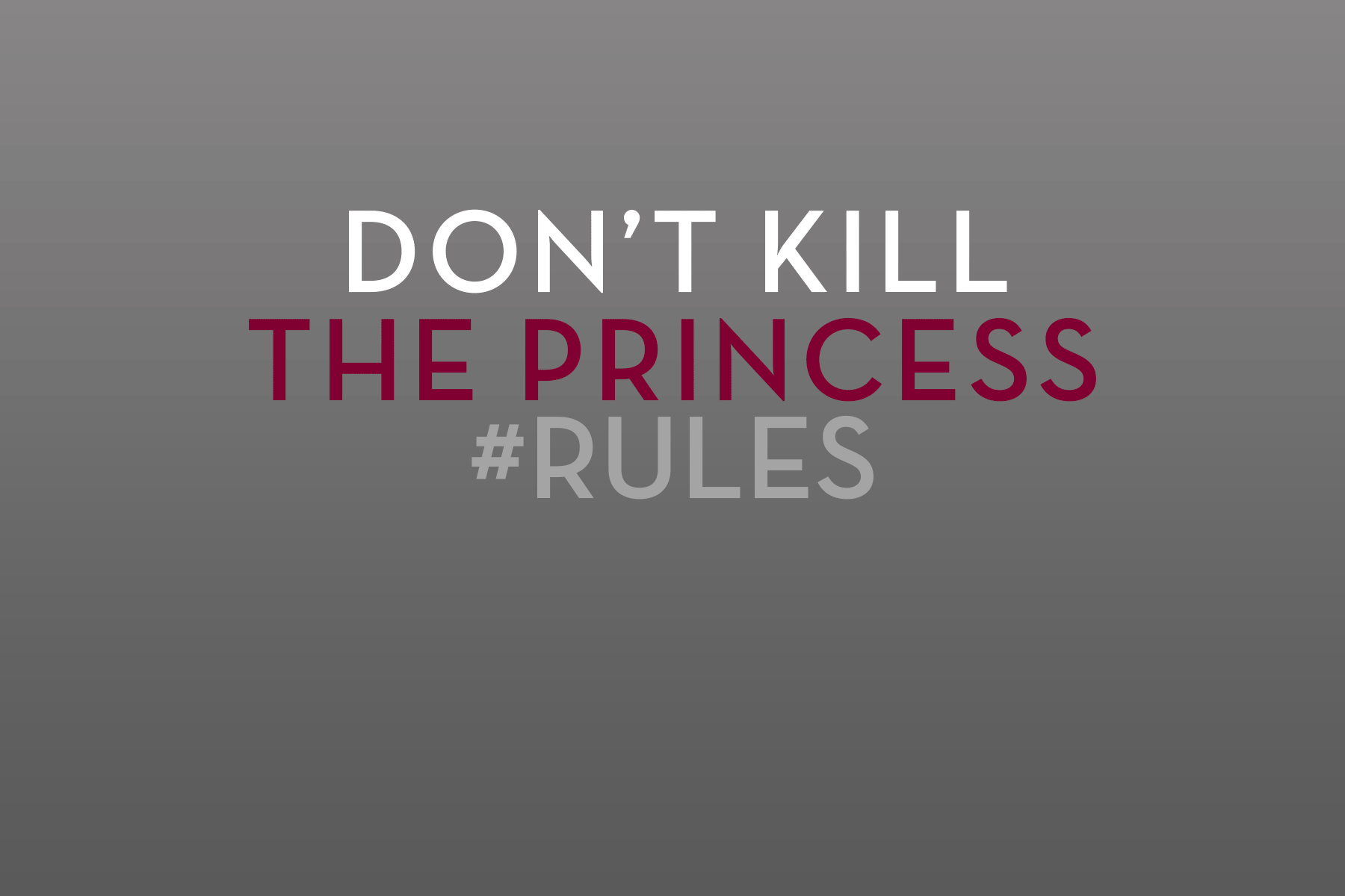 Bravo’s GG2D Episode 7 – Rule #67:  Don’t Kill the Princess